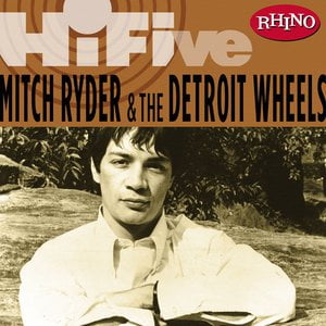 Mitch Ryder And The Detroit Wheels